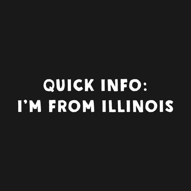 Illinois Cool & Funny by Novel_Designs