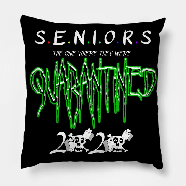 seniors 2020 the one where they were quarantined Pillow by Your Design