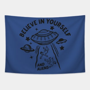 Believe in Yourself and aliens2 Tapestry