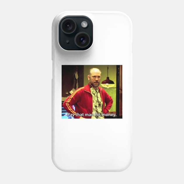 Pay That Man His Money Meme Teddy Kgb Phone Case by Mendozab Angelob