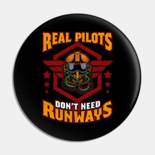 Real Pilots Don't Need Runways Helicopter Pilot Pin