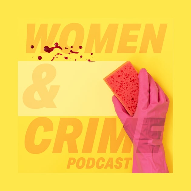 Sponge Wipe by Women and Crime