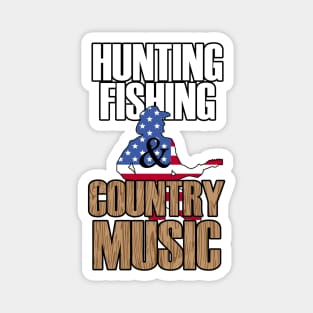 Hunting, Fishing & Country Music Magnet