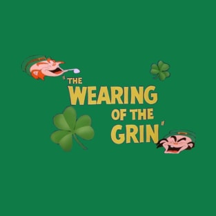 Wearing of the Grin T-Shirt