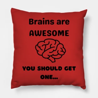 Brains are Awesome Pillow