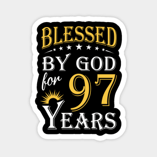 Blessed By God For 97 Years 97th Birthday Magnet