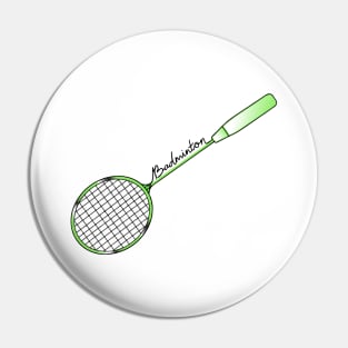 Badminton Racket Lover National Badminton Player (Green and Black Gradient) Pin