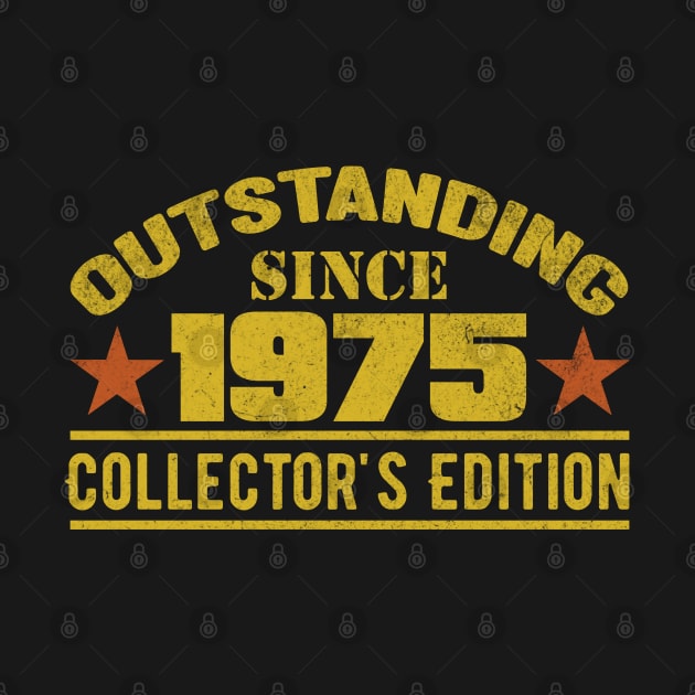 Outstanding Since 1975 by HB Shirts