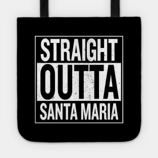 Straight Outta Santa Maria Tote