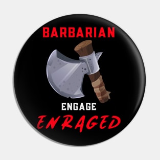 Barbarian Rage Dungeons Dragons Shirt Design Pin