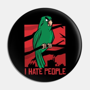 I hate people Pin