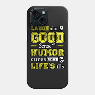 Sense Of Humor Phone Case