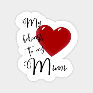 My Heart Belongs to My Mimi Magnet