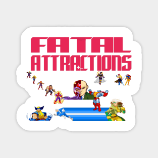 Fatal Attractions Magnet