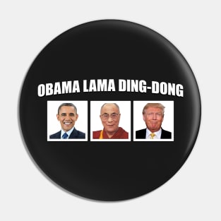 Obama Lama Ding-Dong Pin