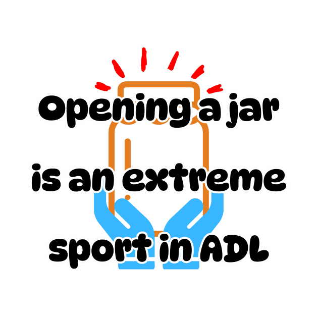 Opening a jar is an extreme sport in ADL by Soudeta