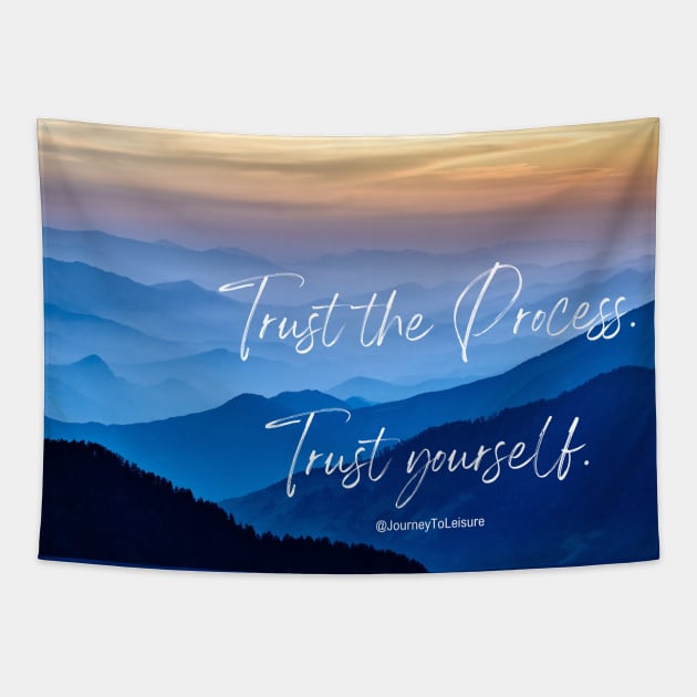 Trust the Process Tapestry by Journey Designs