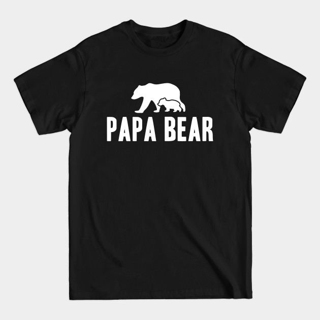 Disover Papa Bear - Papa Bear - T-Shirt