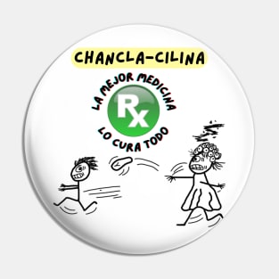 Chancla-Cilina: Lo Cura Todo Pin