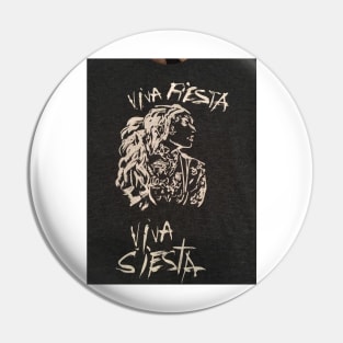 Viva Fiesta Viva Siesta Pin