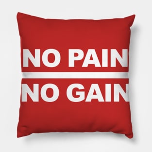 No Pain - No Gain Pillow