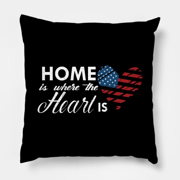 Proud American - Home is where the heart is Pillow by KC Happy Shop