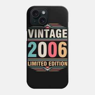 Vintage 2006 Ltd Edition Happy Birthday 16 Years Old Me You Phone Case