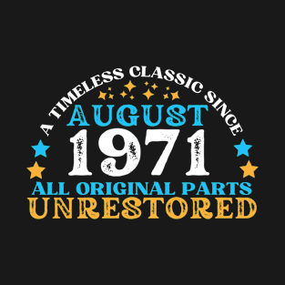 A timeless classic since August 1971. All original part, unrestored T-Shirt