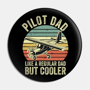 Pilot Dad Funny Aviation Enthusiast Retro Pin