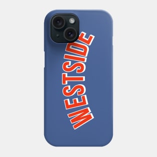 Westside Phone Case