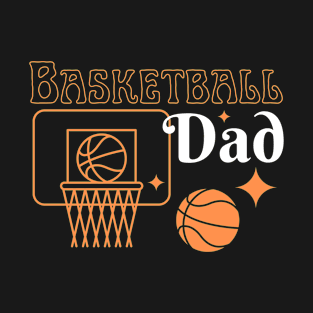 Basketball Dad Fathers Day basketball gift Best basketball dad ever T-Shirt