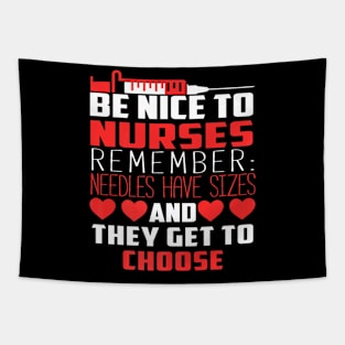 Be Nice To Nurses Day Tapestry