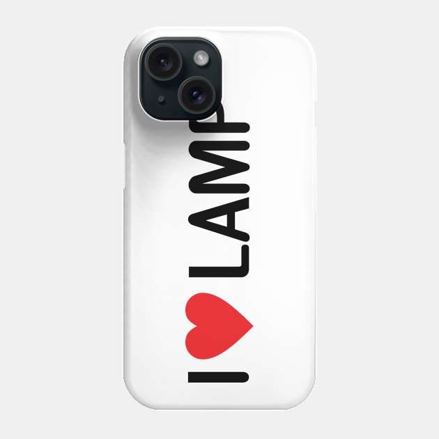 I Love Lamp Phone Case by monkeysoup