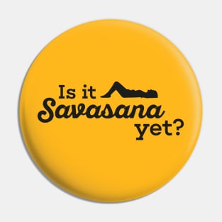 Is it savasana yet? Pin