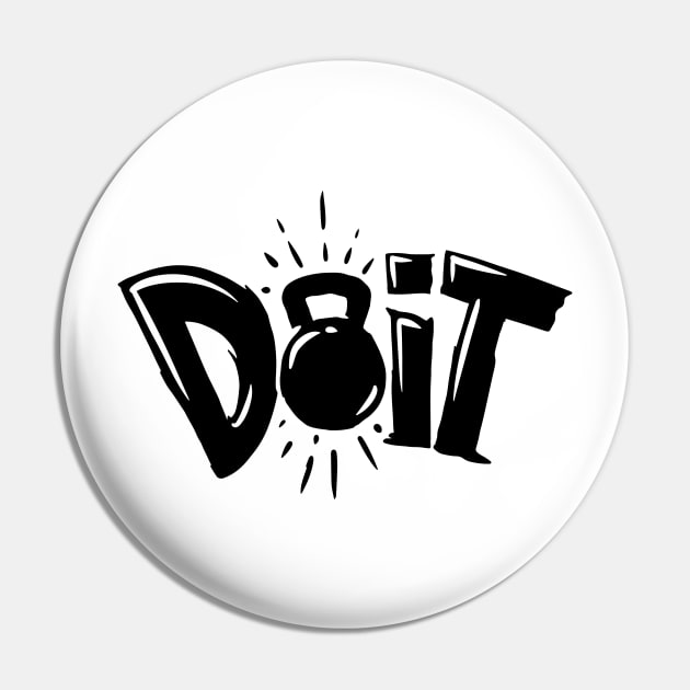 Do It Pin by Dosunets