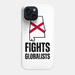 Alabama fights globalists Phone Case