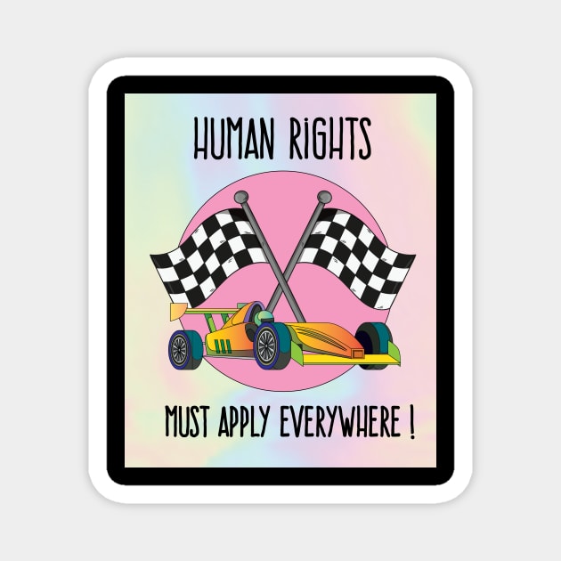 Human Rights In Motorsport Magnet by flofin