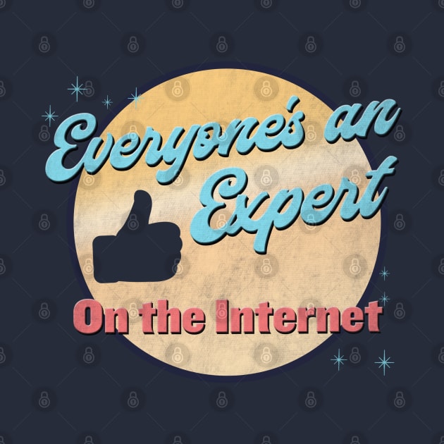 Everyone's an expert on the internet! by karutees