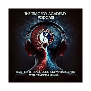 The Tragedy Academy Podcast T-Shirt