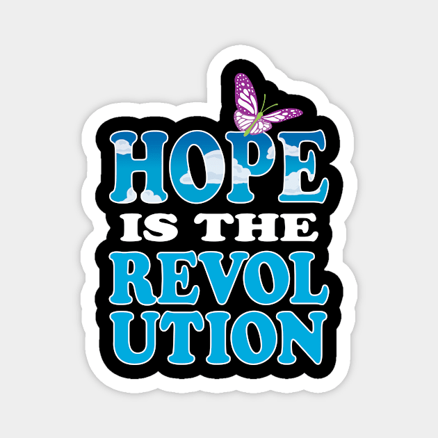 HOPE Is The Revolution Magnet by rorabeenie