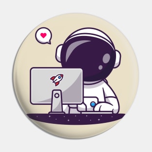 Cute Astronaut Working With Computer Cartoon Pin