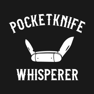 Pocketknife Whisperer Everyday Carry T-Shirt