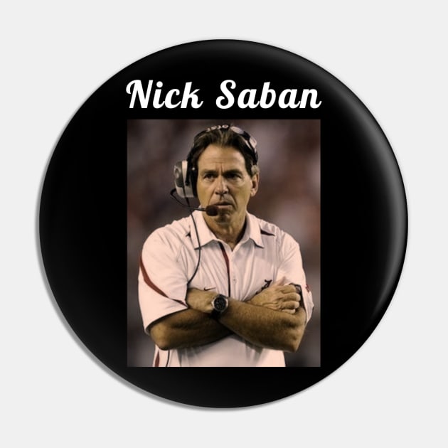 Nick Saban / 1951 Pin by DirtyChais