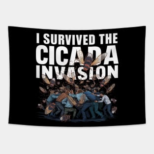 I Survived the Cicada Invasion Funny Cicada Summer 2024 Tapestry
