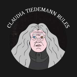 CLAUDIA TIEDEMANN RULES T-Shirt