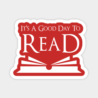 its a good day to read,great gift idea for book lovers Magnet