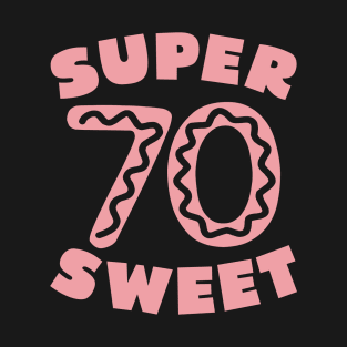 Super Sweet 70 Birthday Icing T-Shirt