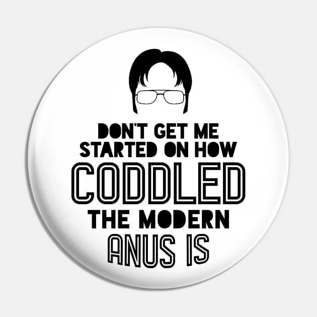 The Modern Anus Pin by NotoriousMedia