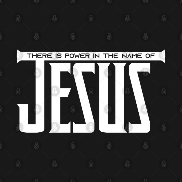 There is power in the name of JESUS by Christian ever life