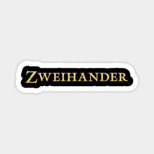 Zweihander Magnet